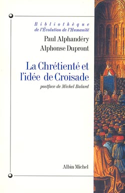 Couverture du livre La Chrétienté et l'idée de croisade