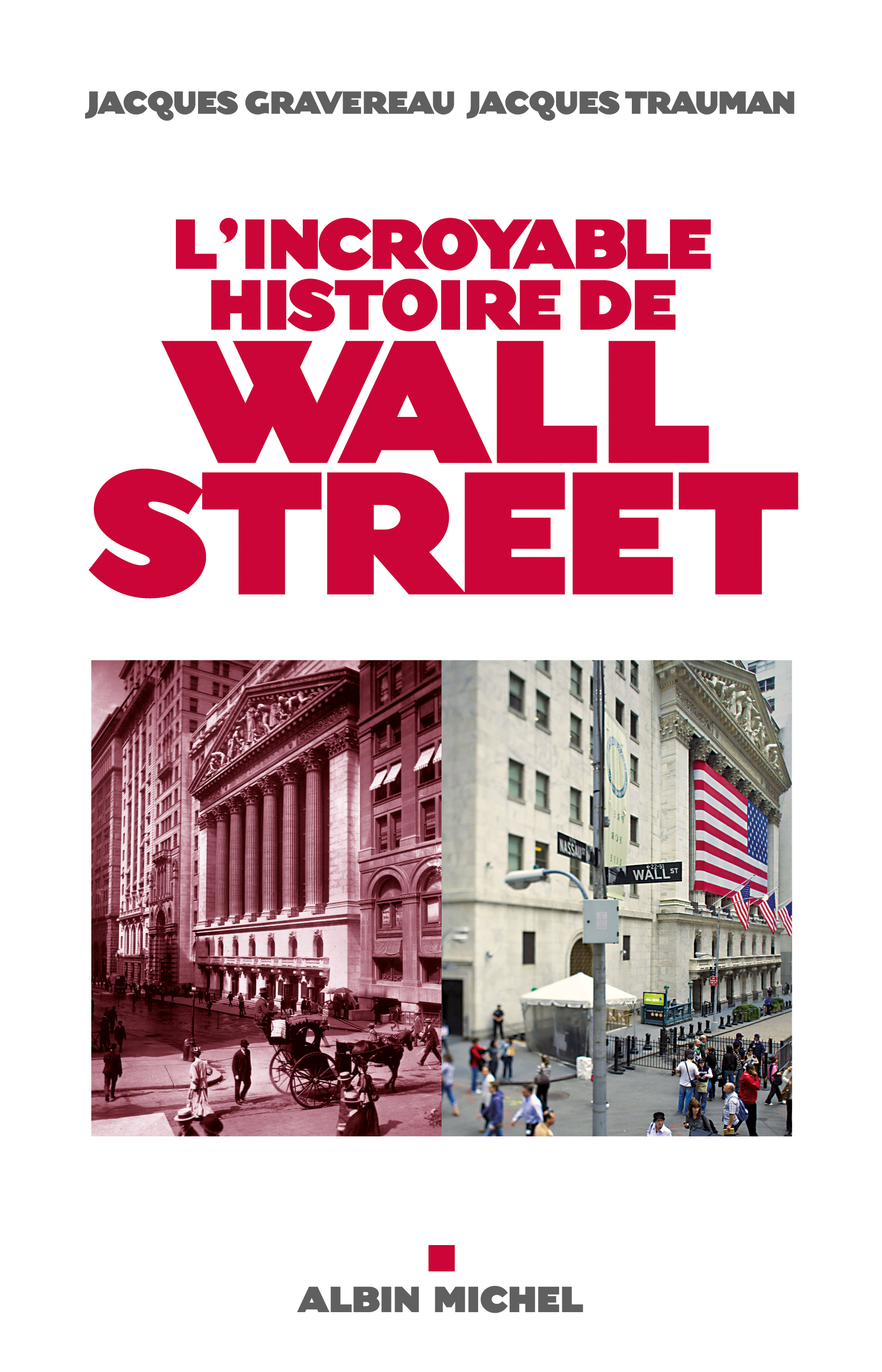 Couverture du livre L'Incroyable histoire de Wall Street