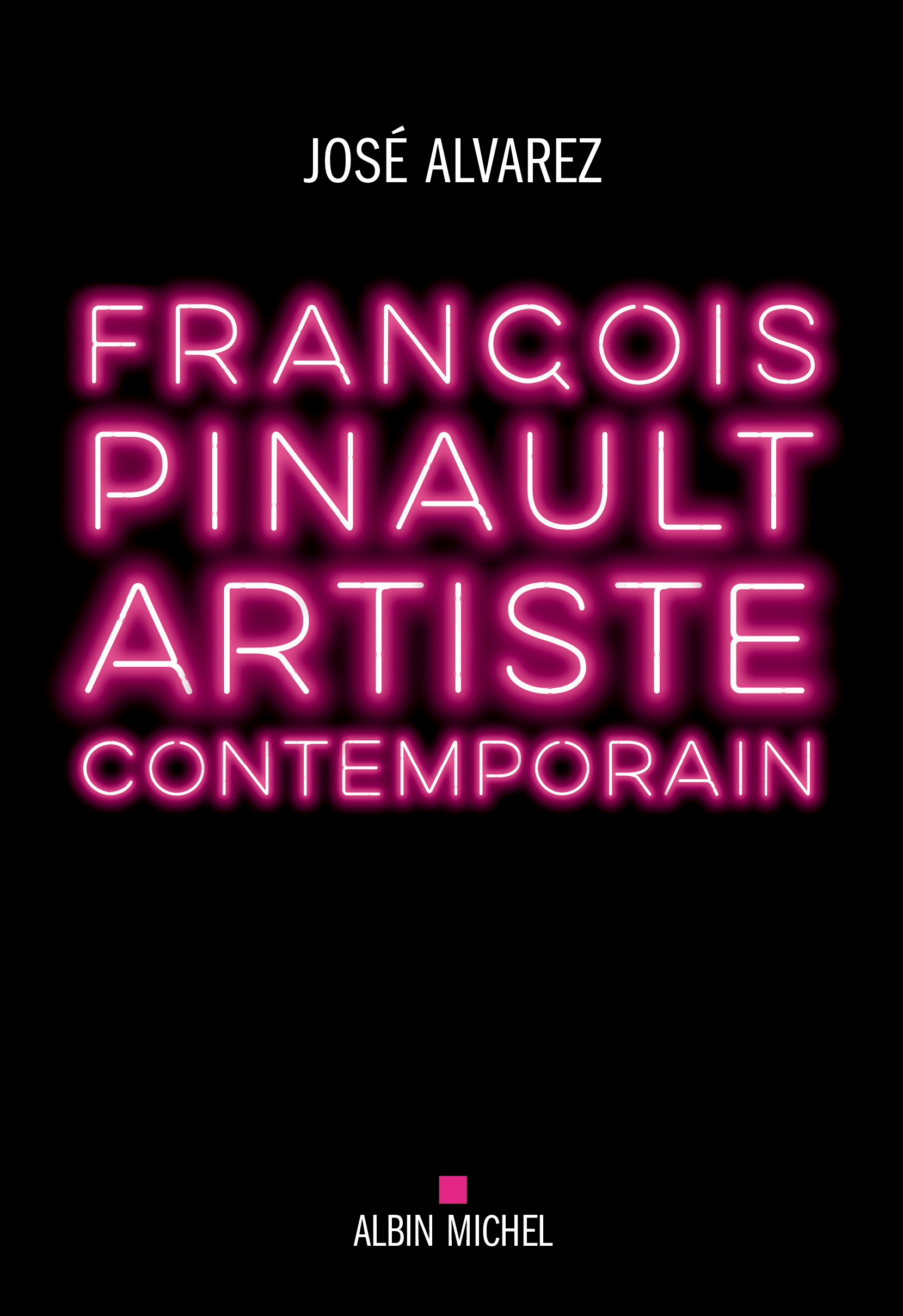 Couverture du livre François Pinault, artiste contemporain