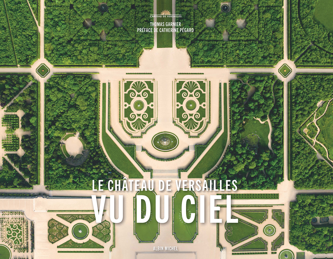 Couverture du livre Le Château de Versailles vu du ciel