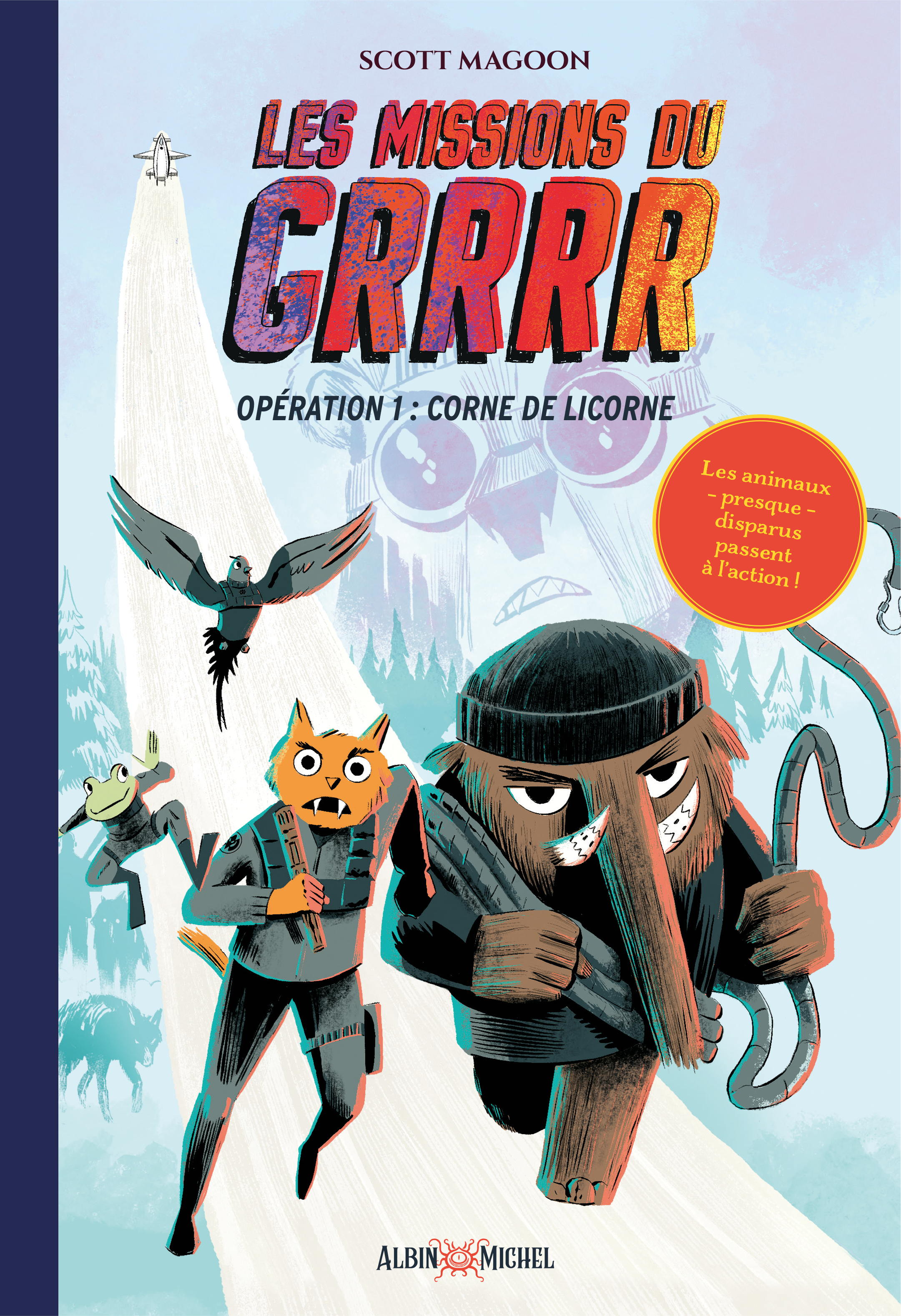Couverture du livre Les Missions du GRRRR - tome 1 - Opération 1 : Corne de Licorne