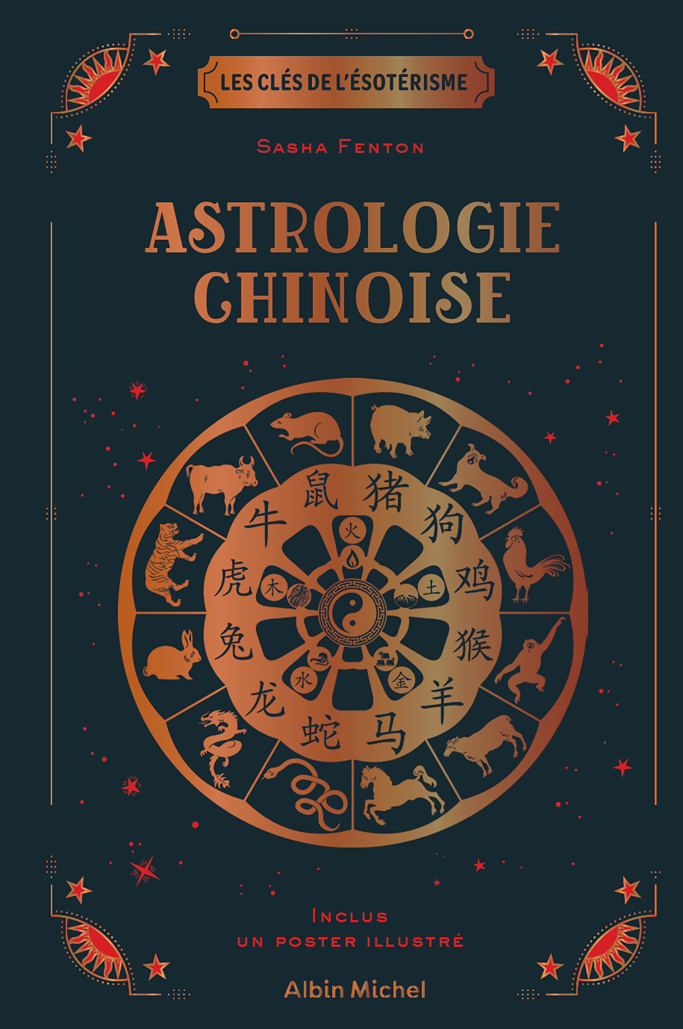 Couverture du livre Les Clés de l'ésotérisme - Astrologie chinoise