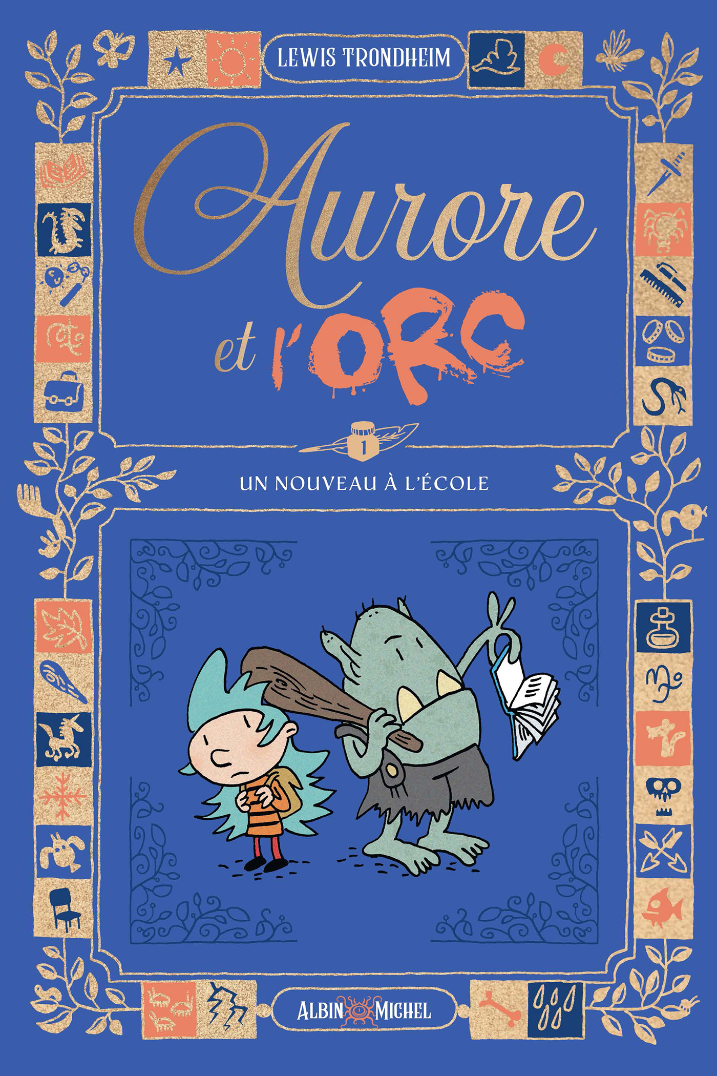 Couverture du livre Aurore et l'Orc - tome 1 - Un nouveau à l'école