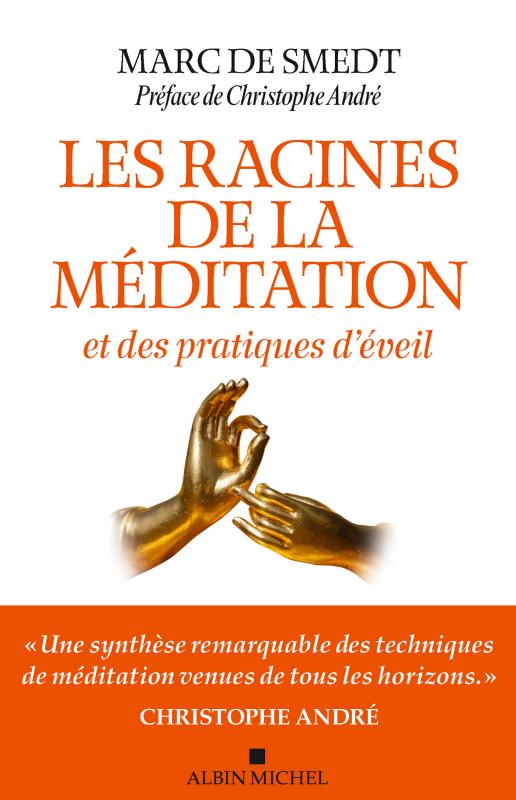 Couverture du livre Les Racines de la méditation