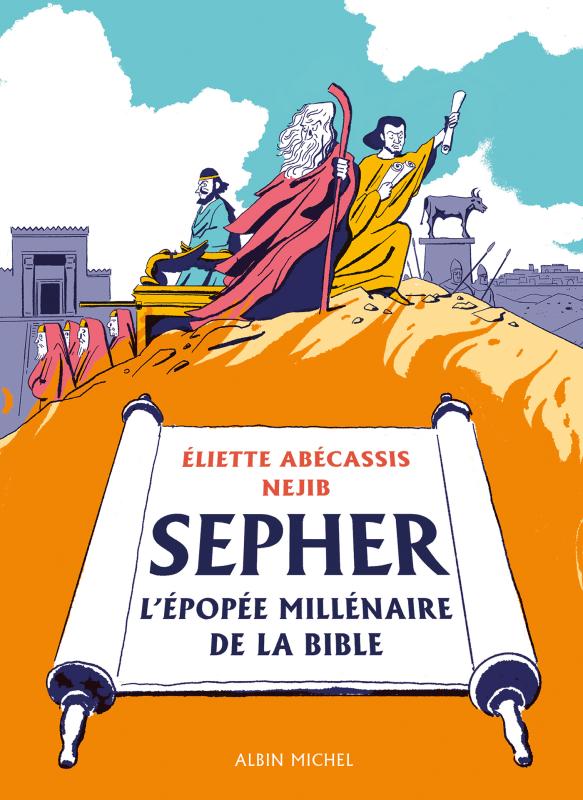 Couverture du livre Sépher - L'épopée millénaire de la Bible