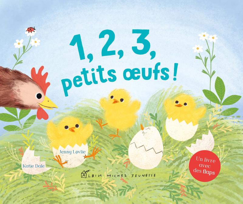 Couverture du livre 1, 2, 3, petits œufs !
