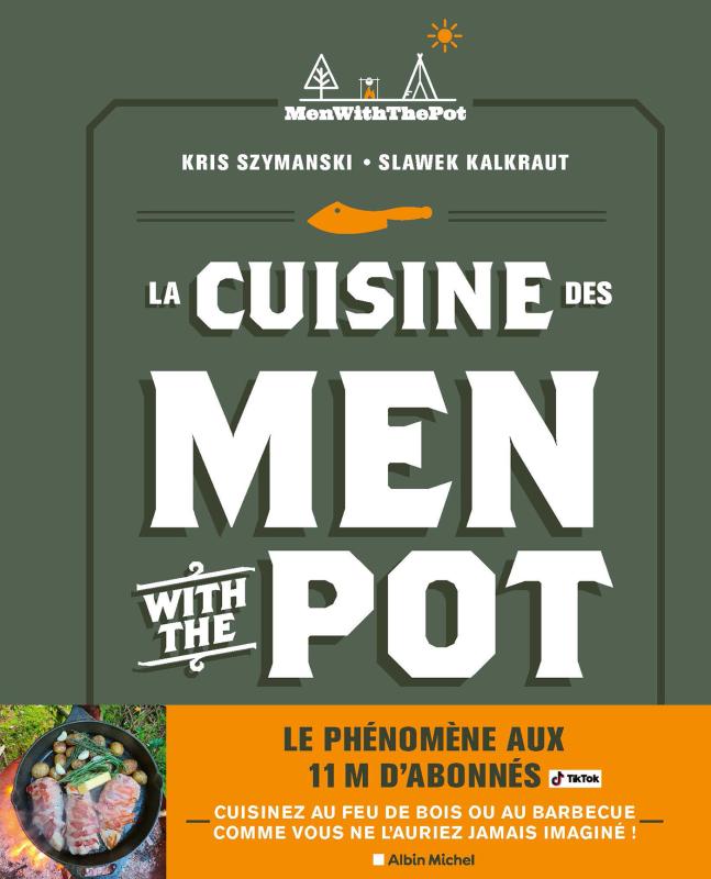 Couverture du livre La Cuisine des Men With The Pot
