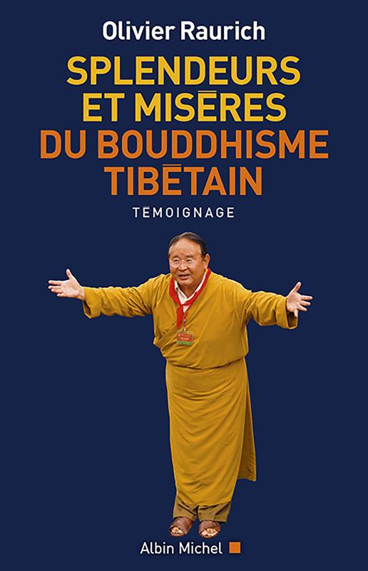 Couverture du livre Splendeurs et misères du bouddhisme tibétain