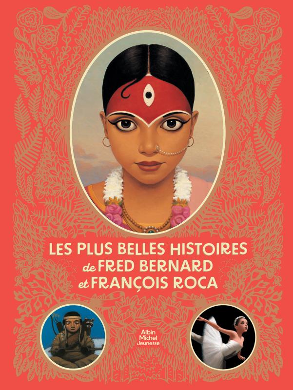 Couverture du livre Les Plus Belles Histoires de Fred Bernard et François Roca