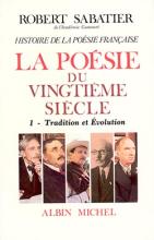 Couverture de Histoire de la poésie française - Poésie du XXe siècle - tome 1